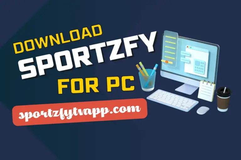 Sportzfy For PC